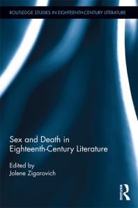 Sex And Death In Eighteenthcentury Literature Jolene Zigarovich