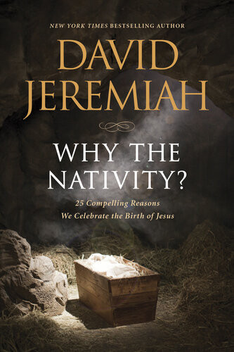 Why The Nativity Spe David Jeremiah