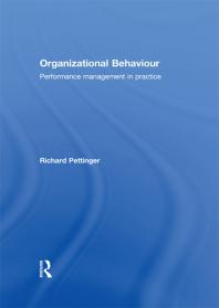Organizational Behaviour Performance Management In Practice Richard Pettinger