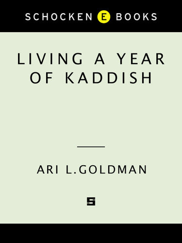 Living A Year Of Kaddish Ari L Goldman