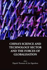 Chinas Science And Technology Sector And The Forces Of Globalisation Elspeth Thomson Jon Sigurdson