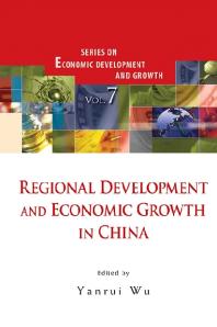 Regional Development And Economic Growth In China Yanrui Wu