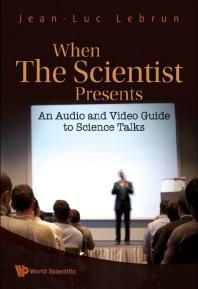 When The Scientist Presents An Audio And Video Guide To Science Talks With Dvdrom An Audio And Video Guide To Science Talks Jeanluc Lebrun