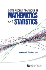 Some Recent Advances In Mathematics And Statistics Yogendra P Chaubey