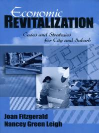 Economic Revitalization Cases And Strategies For City And Suburb 1st Edition Joan Fitzgerald Nancey G Leigh