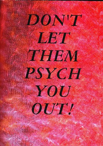Dont Let Them Psych You Out George D Zgourides