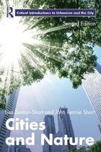 Cities And Nature 2nd Edition Lisa Bentonshort John Rennie Short