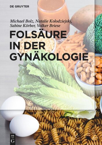 Folsure In Der Gynkologie Michael Bolz Natalie Kolodziejski Sabine Krber Volker Briese