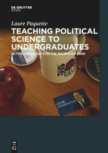 Teaching Political Science To Undergraduates Active Pedagogy For The Microchip Mind Laure Paquette