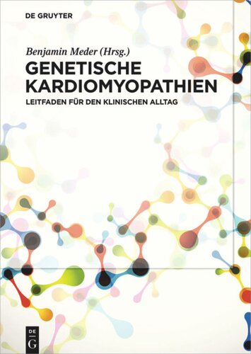 Genetische Kardiomyopathien Leitfaden Fr Den Klinischen Alltag Benjamin Meder Editor