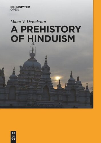 A Prehistory Of Hinduism Manu V Devadevan