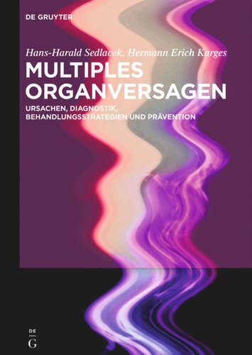 Multiples Organversagen Ursachen Diagnostik Behandlungsstrategien Und Prävention Hansharald Sedlacek Hermann Erich Karges