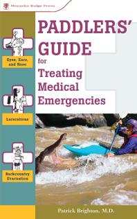 Paddlers Guide To Treating Medical Emergencies Patrick Brighton