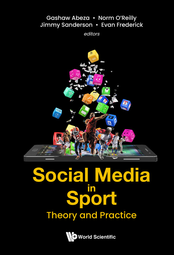 Social Media In Sport Theory And Practice O39reilly Norman
