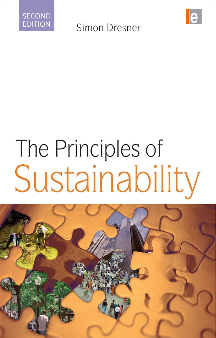 The Principles Of Sustainability Second Edition 2nd Dresner