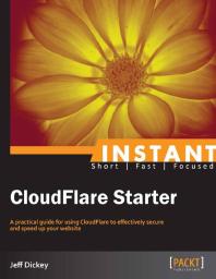 Instant Cloudflare Starter 1st Edition Jeff Dickey