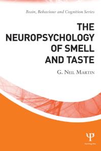 The Neuropsychology Of Smell And Taste G Neil Martin