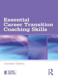 Essential Career Transition Coaching Skills Caroline Talbott