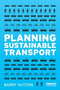 Planning Sustainable Transport 1st Edition Barry Hutton