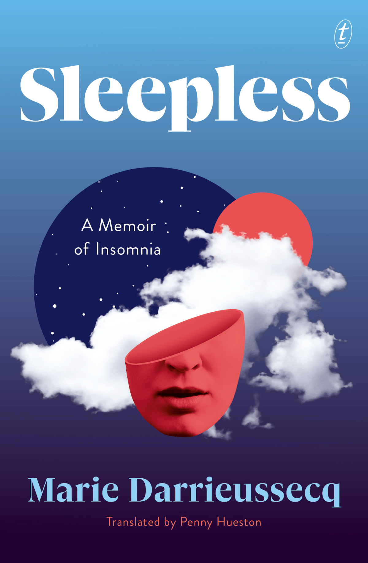Sleepless A Memoir Of Insomnia Marie Darrieussecq Penny Hueston Translation