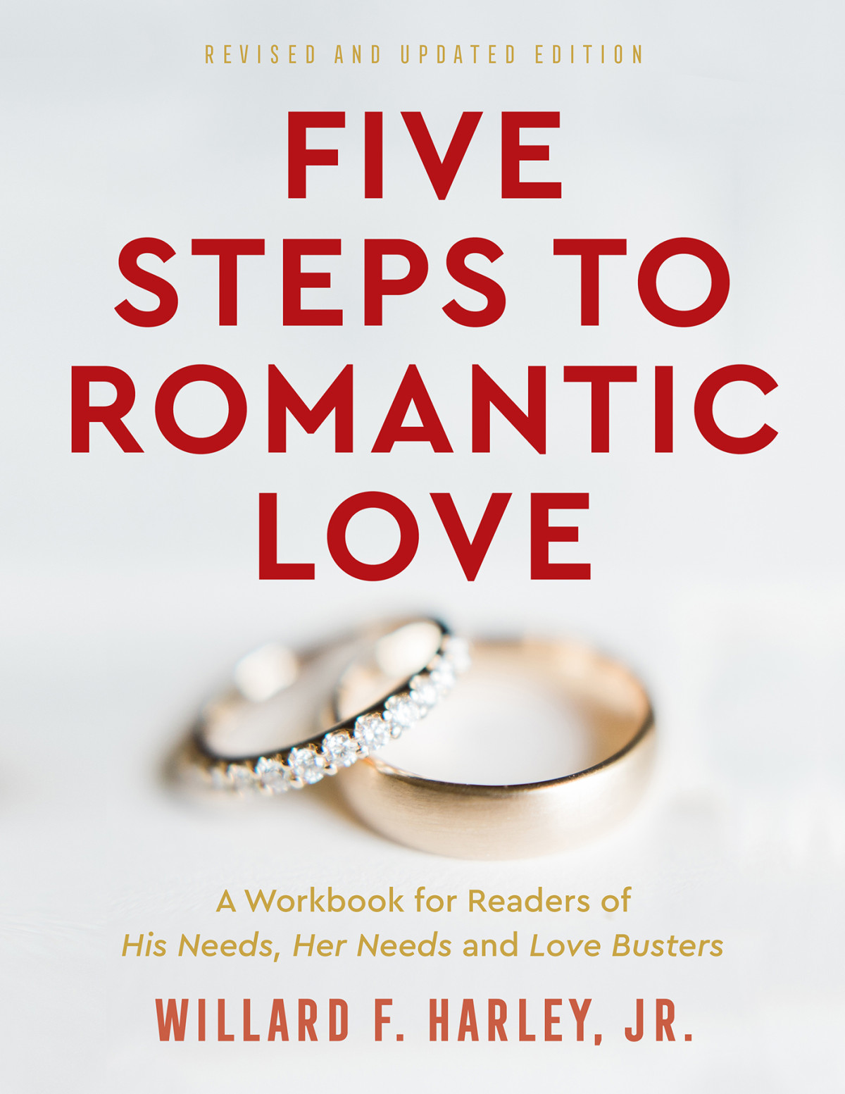 Five Steps To Romantic Love Willard F Jr Harley