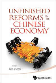 Unfinished Reforms In The Chinese Economy Jun Zhang