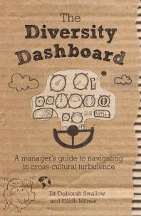 The Diversity Dashboard A Managers Guide To Navigating In Crosscultural Turbulence 1st Edition Deborah Swallow Eilidh Milnes