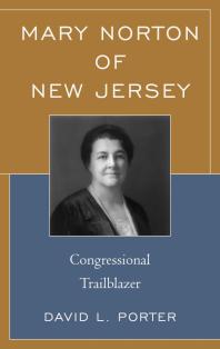 Mary Norton Of New Jersey Congressional Trailblazer David L Porter