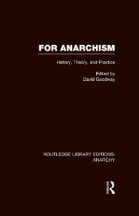 For Anarchism Rle Anarchy 1st Edition David Goodway