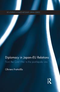 Diplomacy In Japaneu Relations From The Cold War To The Postbipolar Era 1st Edition Oliviero Frattolillo