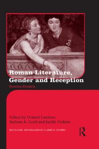 Roman Literature Gender And Reception Domina Illustris Donald Lateiner Barbara K Gold Judith Perkins