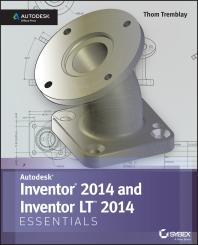 Inventor 2014 And Inventor Lt 2014 Essentials Autodesk Official Press 1st Edition Thom Tremblay