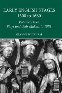 Plays And Their Makers Up To 1576 1st Edition Glynne Wickham