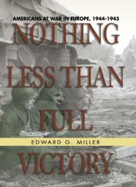 Nothing Less Than Full Victory Edward Miller