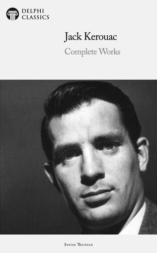 Complete Works Of Jack Kerouac 1st Edition Jack Kerouac