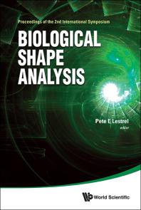 Biological Shape Analysis Proceedings Of The 2nd International Symposium Pete E Lestrel