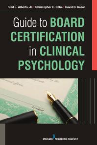 Guide To Board Certification In Clinical Psychology 1st Edition Fred Jr Alberts