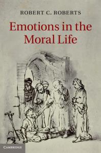 Emotions In The Moral Life Robert C Roberts