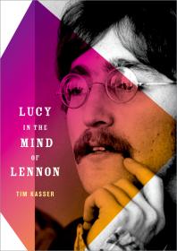 Lucy In The Mind Of Lennon Tim Kasser