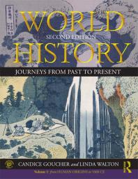 World History Journeys From Past To Present Volume 1 From Human Origins To 1500 Ce 2nd Edition Candice Goucher Linda Walton