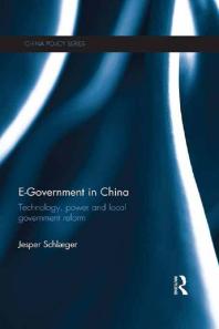 Egovernment In China Technology Power And Local Government Reform 1st Edition Jesper Schlger Jesper Schlger