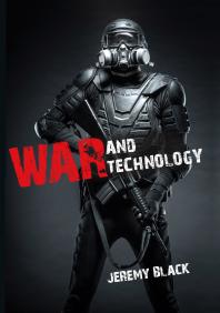 War And Technology Jeremy Black
