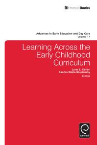 Learning Across The Early Childhood Curriculum Lynn Cohen Sandra Waitestupiansky John A Sutterby