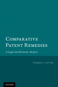 Comparative Patent Remedies A Legal And Economic Analysis Thomas F Cotter