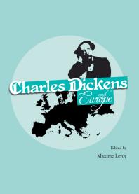Charles Dickens And Europe 1st Edition Maxime Leroy