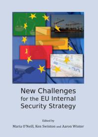 New Challenges For The Eu Internal Security Strategy 1st Edition Maria Oneill Ken Swinton Aaron Winter