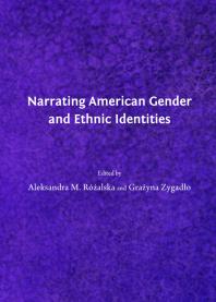 Narrating American Gender And Ethnic Identities 1st Edition Aleksandra M Różalska Grażyna Zygadło