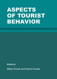 Aspects Of Tourist Behavior 1st Edition Metin Kozak Nazmi Kozak