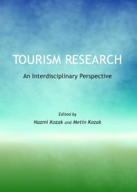 Tourism Research An Interdisciplinary Perspective 1st Edition Metin Kozak Nazmi Kozak