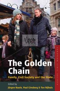 The Golden Chain Family Civil Society And The State 1st Edition Jrgen Nautz Paul Ginsborg Ton Nijhuis Jrgen Nautz